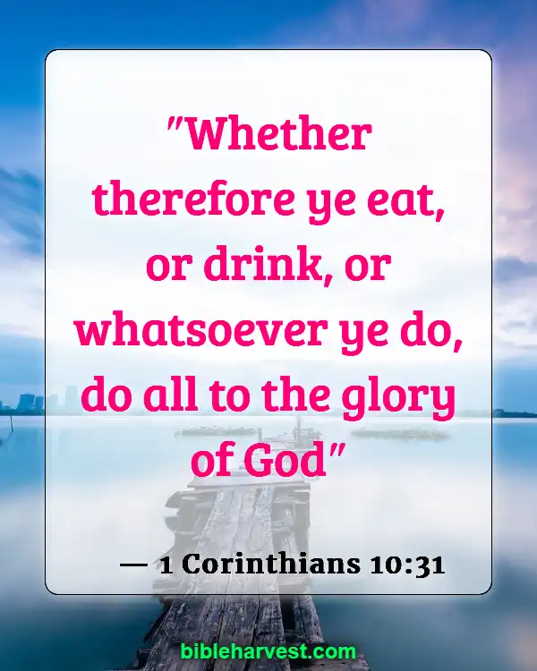 Bible Verses About Music (1 Corinthians 10:31)