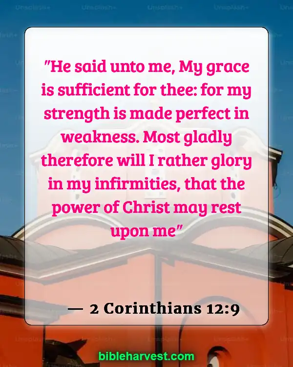 Bible Verses About Strength and Courage (2 Corinthians 12:9)