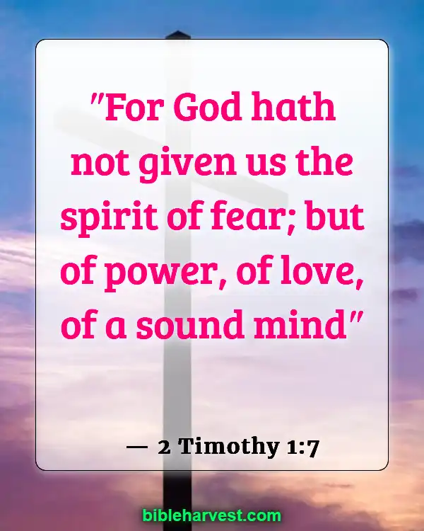Bible verses About Earthquake (2 Timothy 1:7)