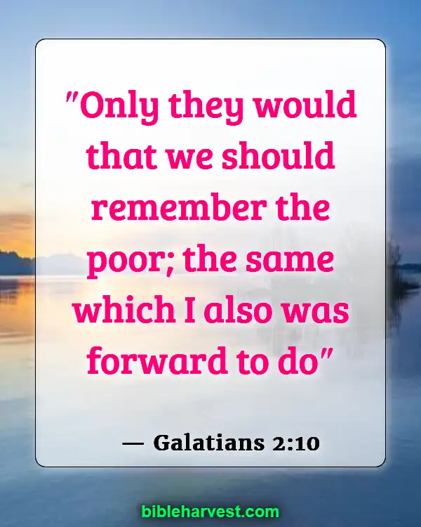 Bible Verses About Poverty (Galatians 2:10)