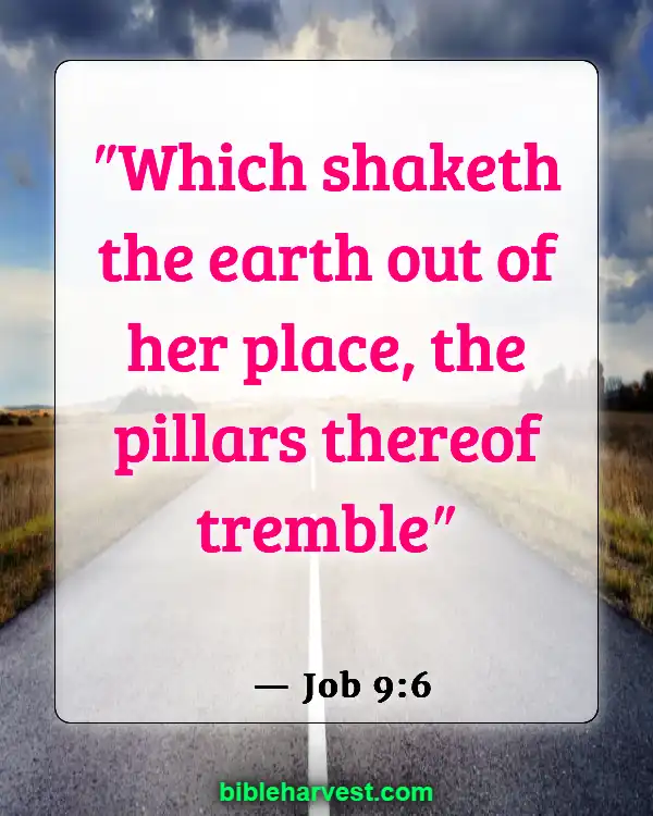 Bible verses About Earthquake (Job 9:6)