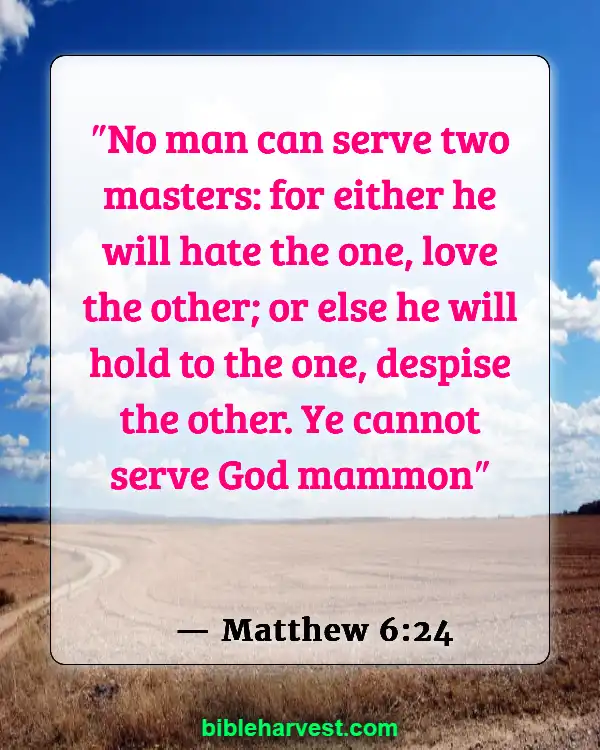 Bible Verses About Wealth (Matthew 6:24)