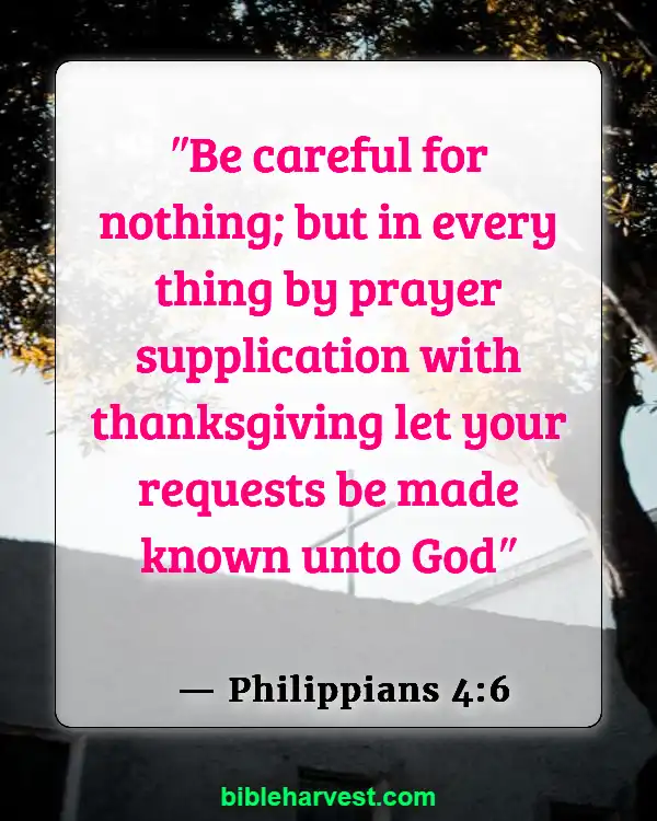 Bible verses About Earthquake (Philippians 4:6)