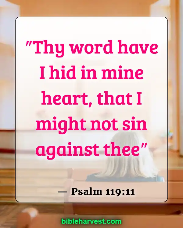 Bible Verses About Sin (Psalm 119:11)
