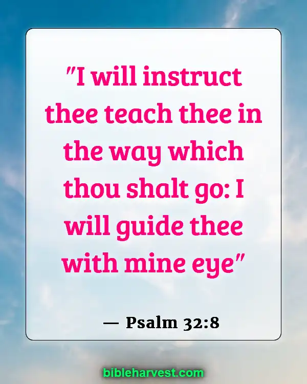 God Has A Plan For Your Life Bible Verse (Psalm 32:8)