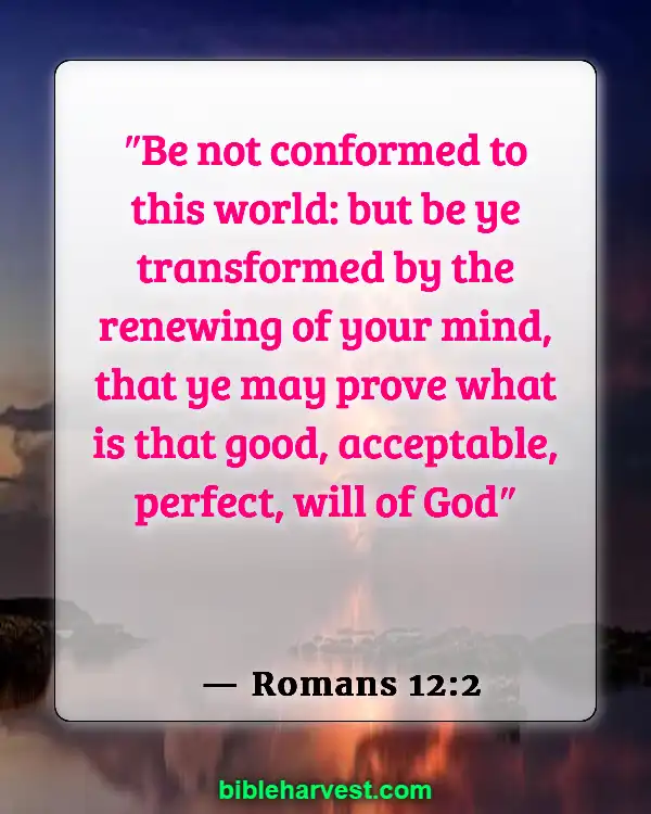 Bible Verses About Deception In The Last Days (Romans 12:2)