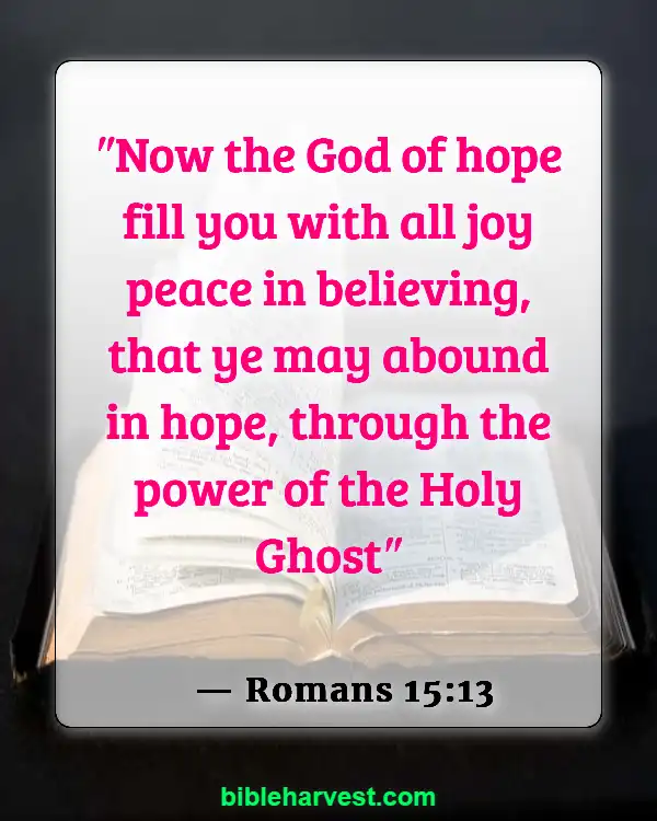 Bible Verses About Sadness (Romans 15:13)