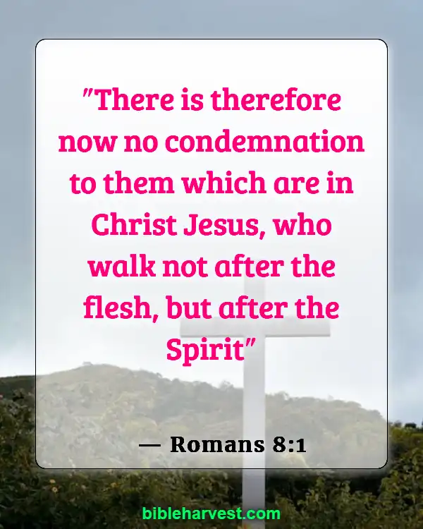 Bible Verses About Sin (Romans 8:1)